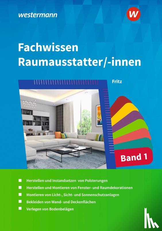 Fritz, Walter - Fachwissen für Raumausstatter/-innen 1. Schulbuch