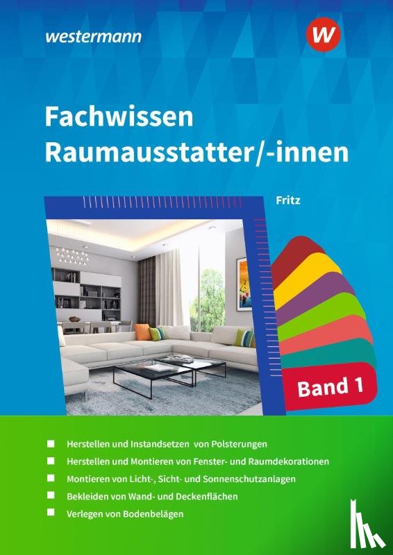 Fritz, Walter - Fachwissen für Raumausstatter/-innen