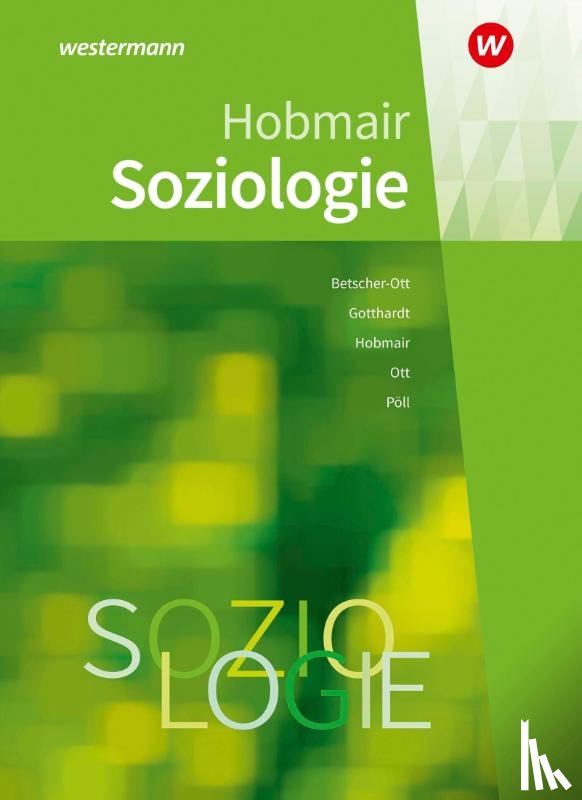 Pöll, Rosmaria, Hobmair, Hermann, Gotthardt, Wilfried, Ott, Wilhelm - Soziologie