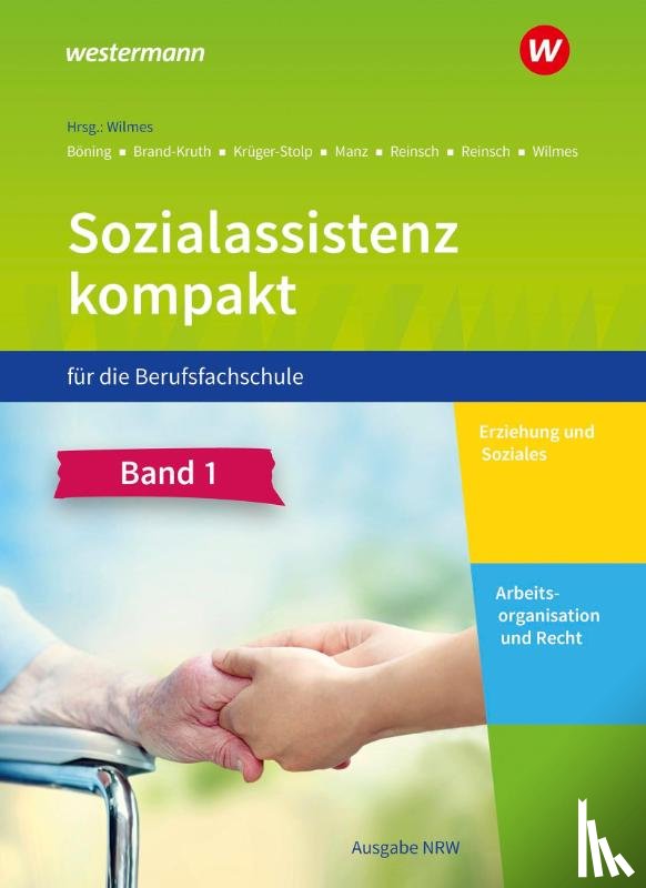 Manz, Roswitha, Brand-Kruth, Dieter, Wilmes, Andrea, Krüger-Stolp, Katja - Sozialassistenz kompakt 1 + 2. Paket. Für die Berufsfachschule - Ausgabe Nordrhein-Westfalen