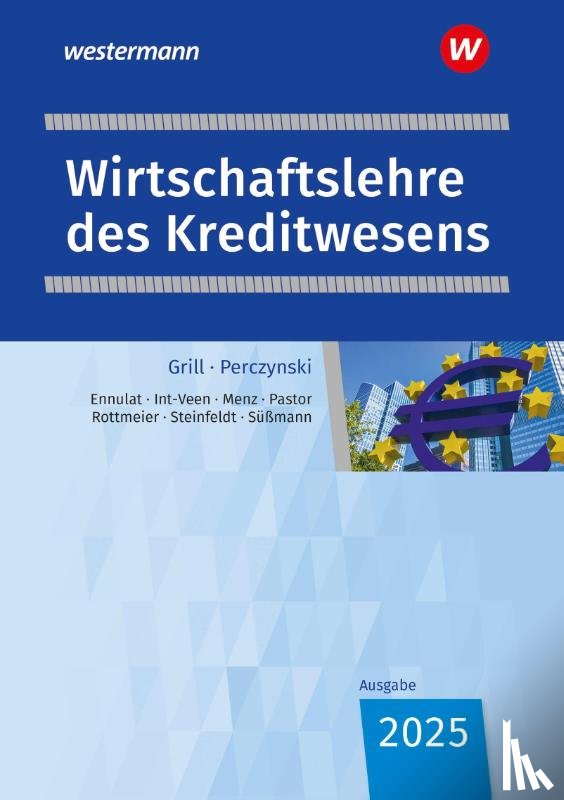 Pastor, Dominik, Int-Veen, Thomas, Menz, Heiko, Rottmeier, Michael - Wirtschaftslehre des Kreditwesens