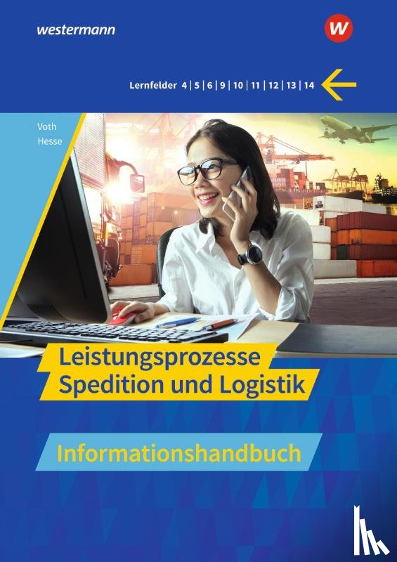 Voth, Martin, Hesse, Gernot - Spedition und Logistik. Leistungsprozesse Informationshandbuch