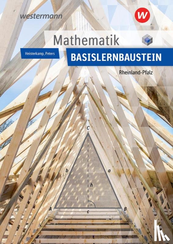 Peters, Jens, Heisterkamp, Markus - Mathematik Lernbausteine Basislernbaustein: Schulbuch. Rheinland-Pfalz