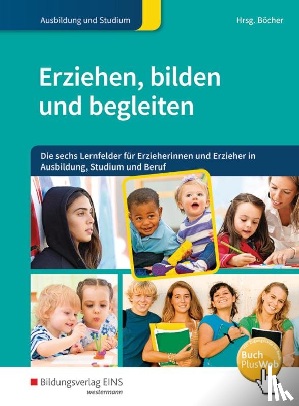 Böcher, Hartmut, ter Haar, Christine, Wagner, Yvonne, Ellinghaus, Britta - Erziehen, bilden, begleiten 1. Schulbuch
