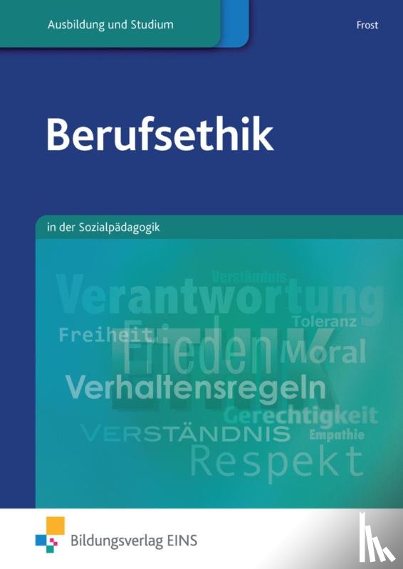 Frost, Angelika - Berufsethik