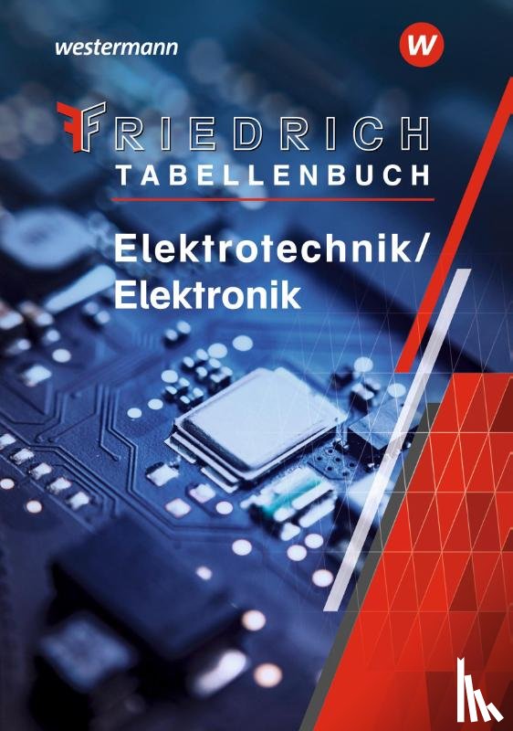 Tittelbach, Tobias, Moussaoui, Mouloud, Dümke, Andreas, Milde, Helmut - Friedrich - Tabellenbuch. Elektrotechnik / Elektronik: Tabellenbuch