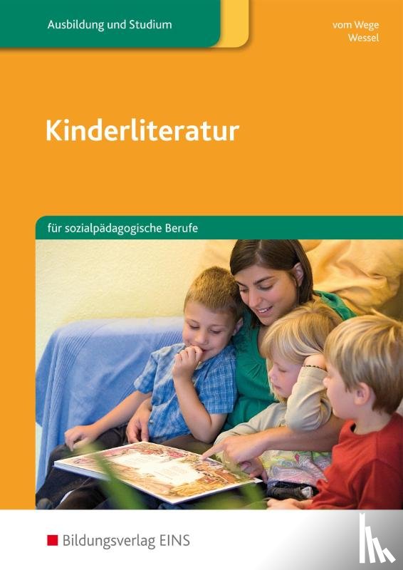  - Kinderliteratur für sozialpädagogische Berufe. Lehr-/Fachbuch