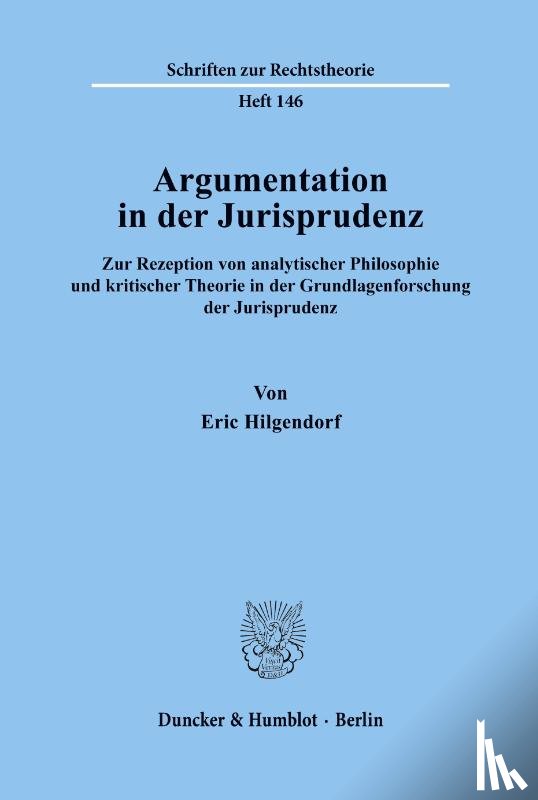 Hilgendorf, Eric - Argumentation in der Jurisprudenz.
