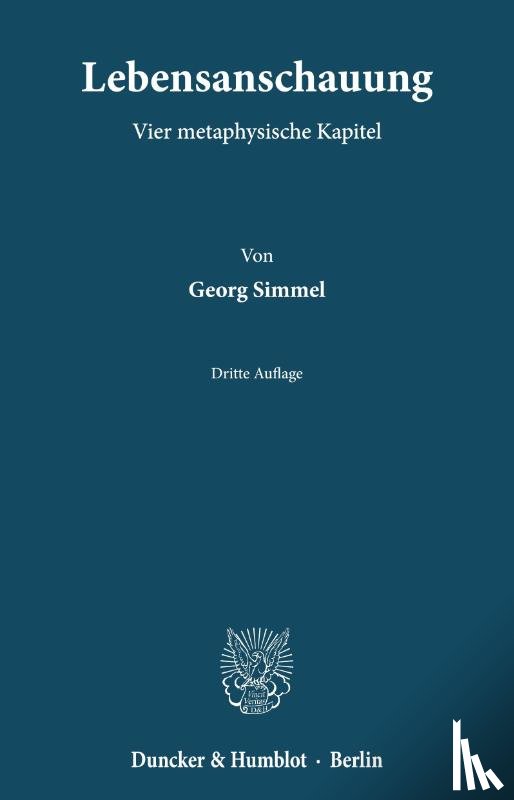 Simmel, Georg - Lebensanschauung.