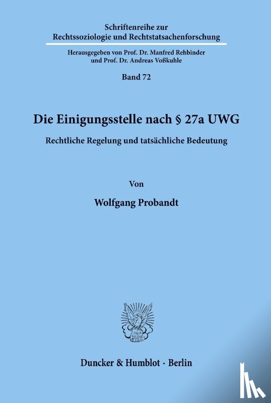 Probandt, Wolfgang - Die Einigungsstelle nach § 27a UWG.