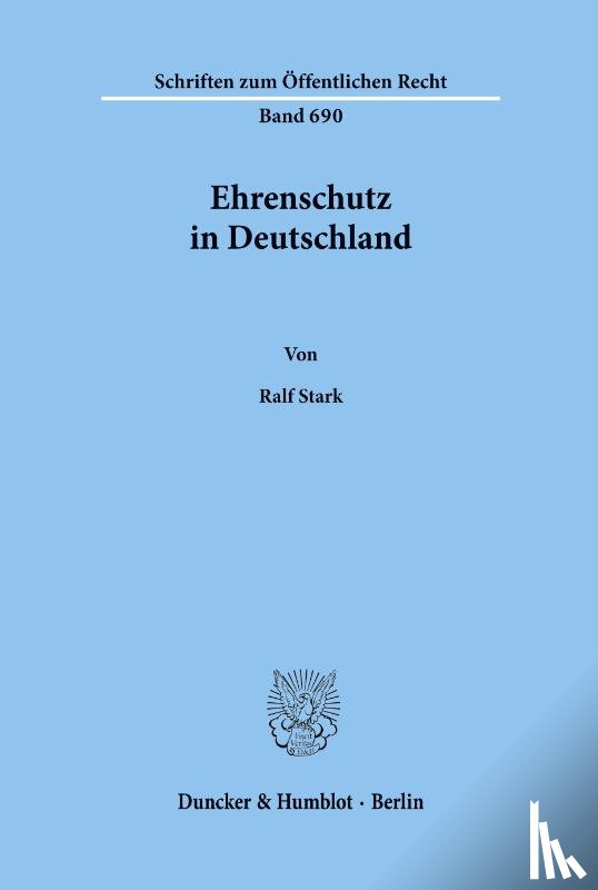 Stark, Ralf - Ehrenschutz in Deutschland.