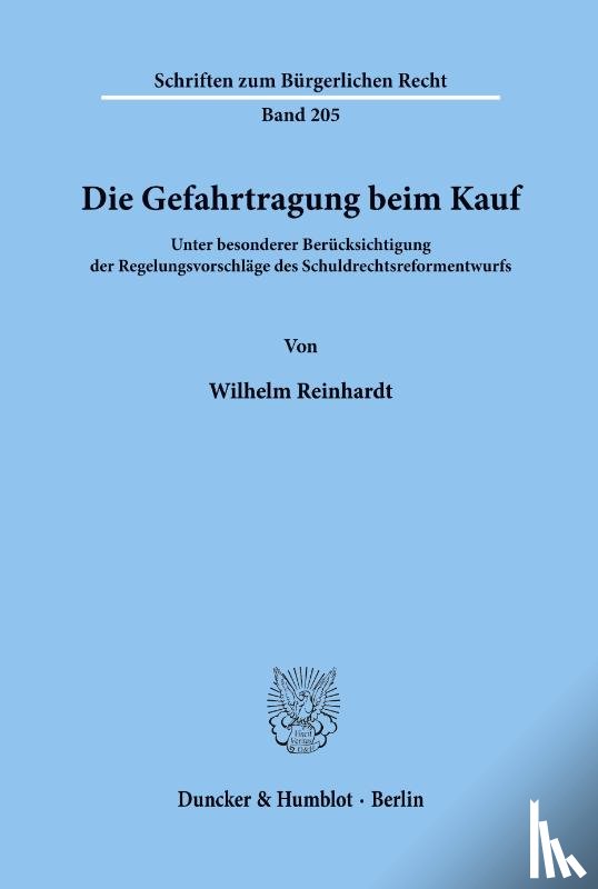 Reinhardt, Wilhelm - Die Gefahrtragung beim Kauf