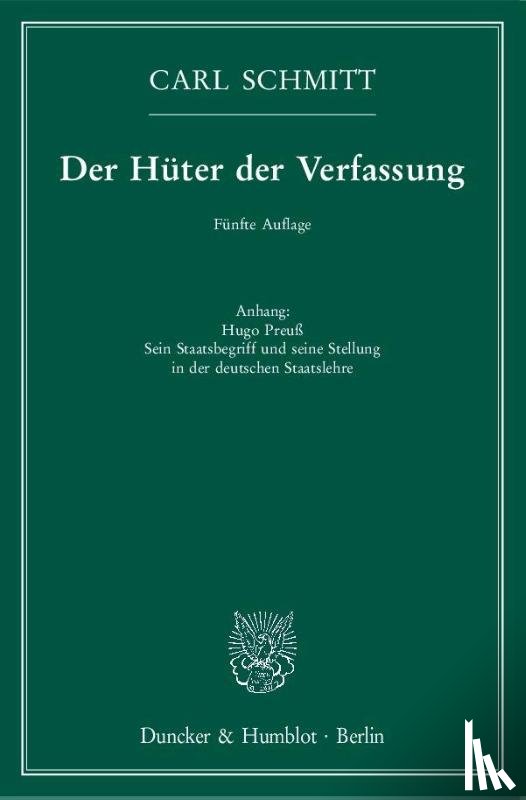Schmitt, Carl - Der Hüter der Verfassung