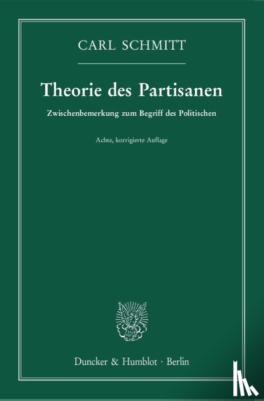 Schmitt, Carl - Theorie des Partisanen.