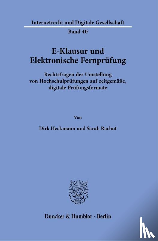 Heckmann, Dirk, Rachut, Sarah - E-Klausur und Elektronische Fernprüfung.