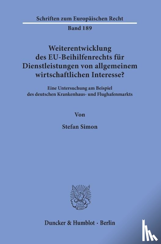 Simon, Stefan - Weiterentwicklung des EU-Beihilfenrechts für Dienstleistungen von allgemeinem wirtschaftlichen Interesse?