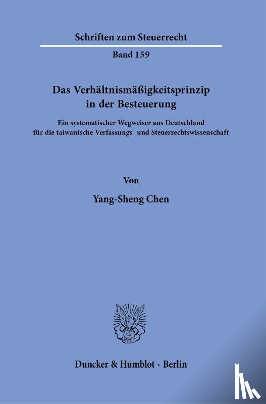 Chen, Yang-Sheng - Das Verhältnismäßigkeitsprinzip in der Besteuerung.