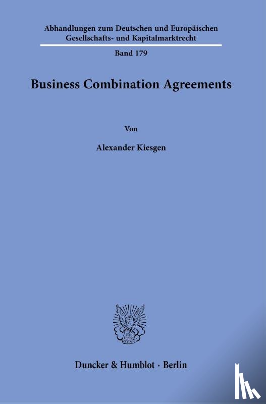 Kiesgen, Alexander - Business Combination Agreements.