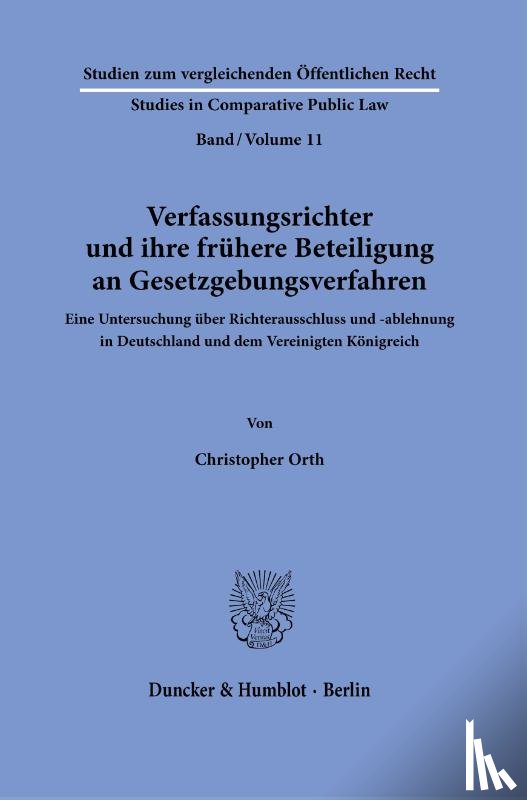Orth, Christopher - Verfassungsrichter und ihre frühere Beteiligung an Gesetzgebungsverfahren.
