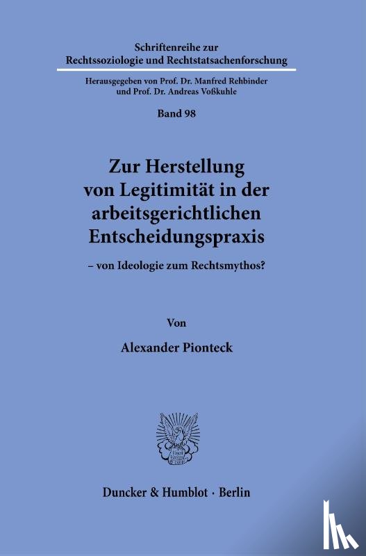 Pionteck, Alexander - Zur Herstellung von Legitimität in der arbeitsgerichtlichen Entscheidungspraxis
