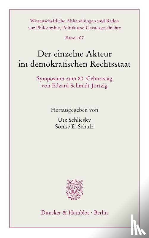  - Der einzelne Akteur im demokratischen Rechtsstaat.
