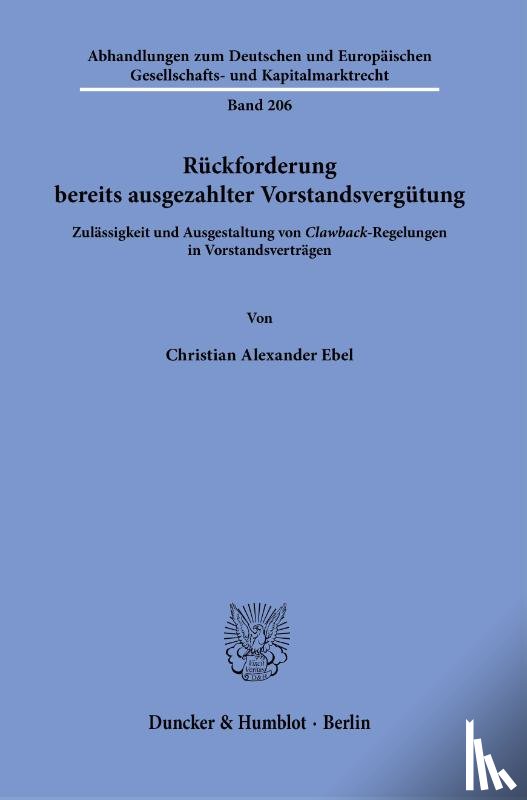 Ebel, Christian Alexander - Rückforderung bereits ausgezahlter Vorstandsvergütung.