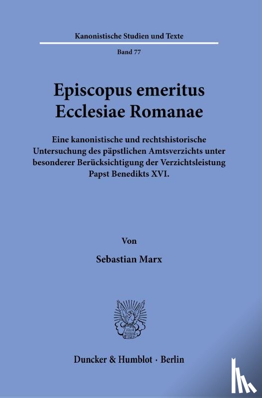 Marx, Sebastian - Episcopus emeritus Ecclesiae Romanae.