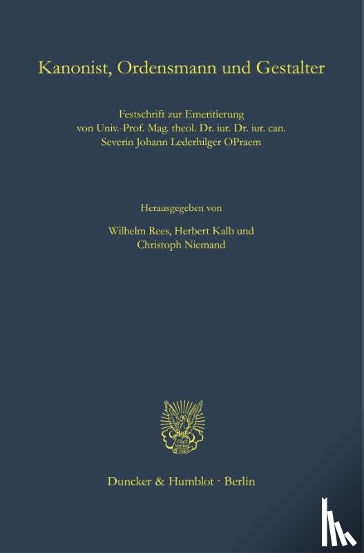  - Kanonist, Ordensmann und Gestalter