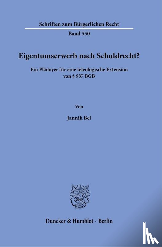 Bel, Jannik - Eigentumserwerb nach Schuldrecht?