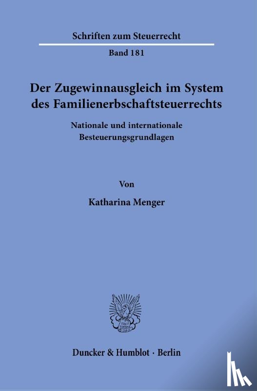 Menger, Katharina - Der Zugewinnausgleich im System des Familienerbschaftsteuerrechts