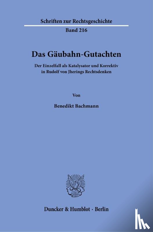 Bachmann, Benedikt - Das Gäubahn-Gutachten.