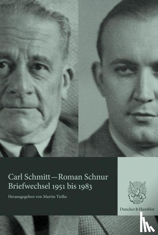 Schmitt, Carl, Schnur, Roman - Briefwechsel 1951 bis 1983