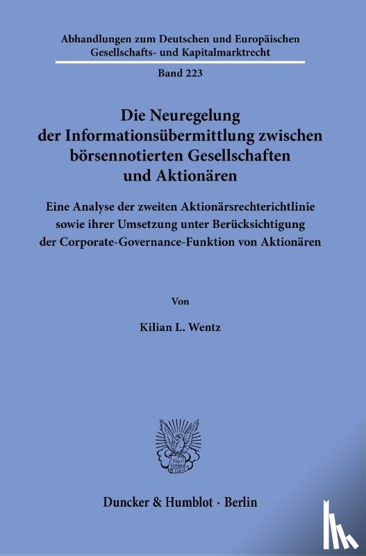 Wentz, Kilian L. - Die Neuregelung der Informationsübermittlung zwischen börsennotierten Gesellschaften und Aktionären