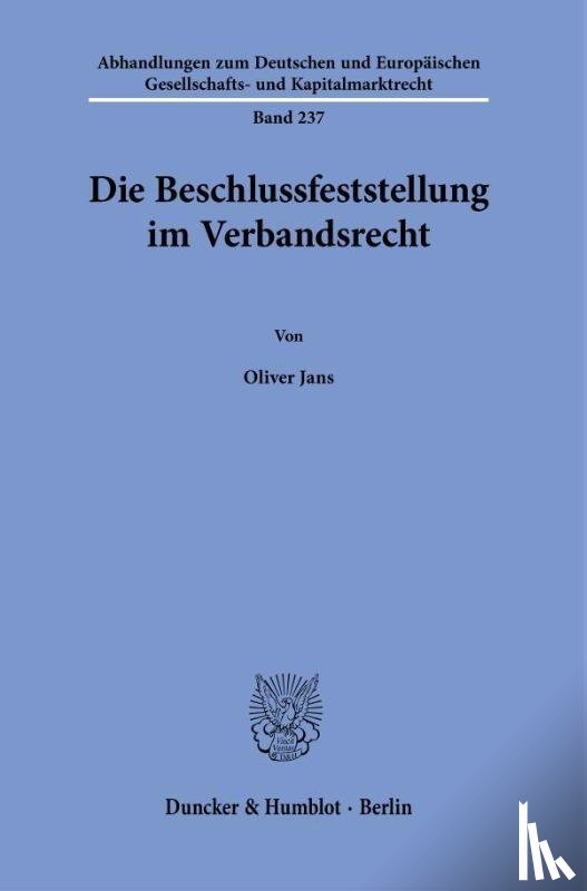 Jans, Oliver - Die Beschlussfeststellung im Verbandsrecht