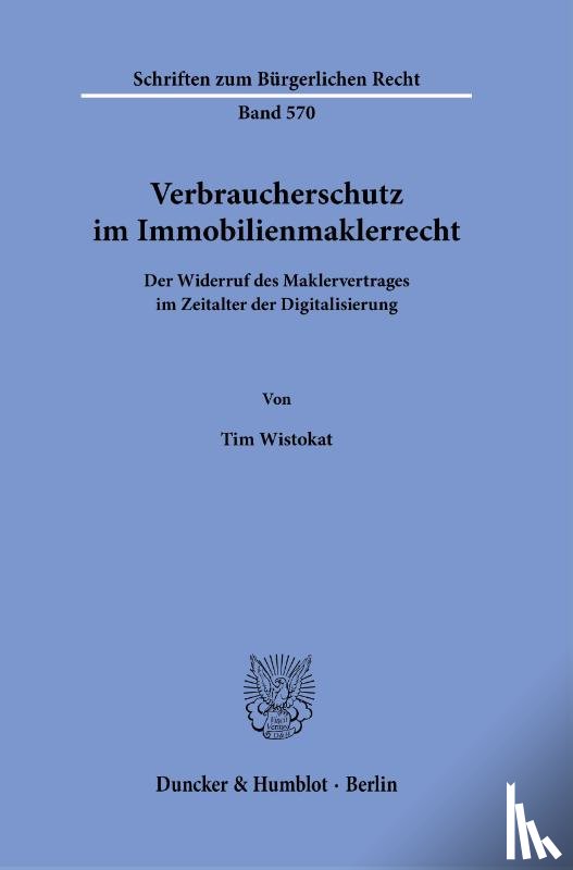 Wistokat, Tim - Verbraucherschutz im Immobilienmaklerrecht.