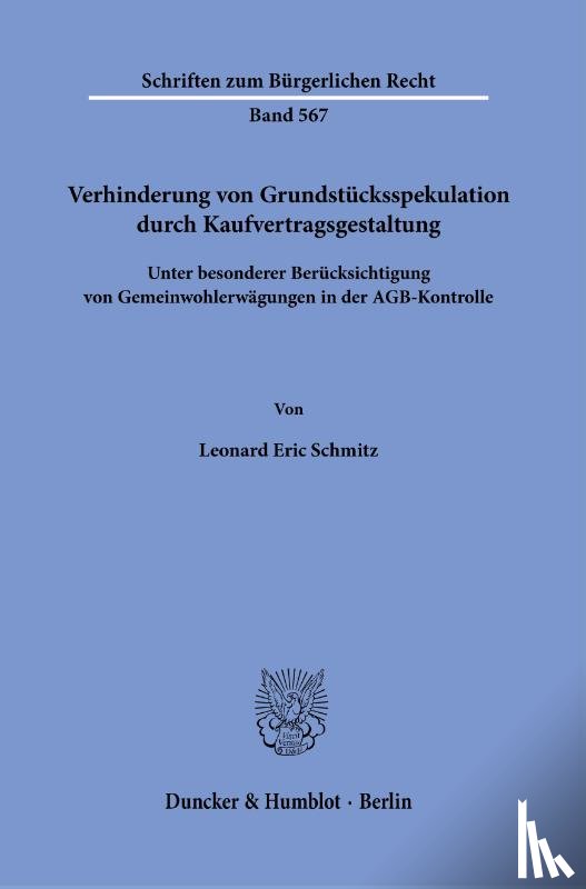 Schmitz, Leonard Eric - Verhinderung von Grundstücksspekulation durch Kaufvertragsgestaltung
