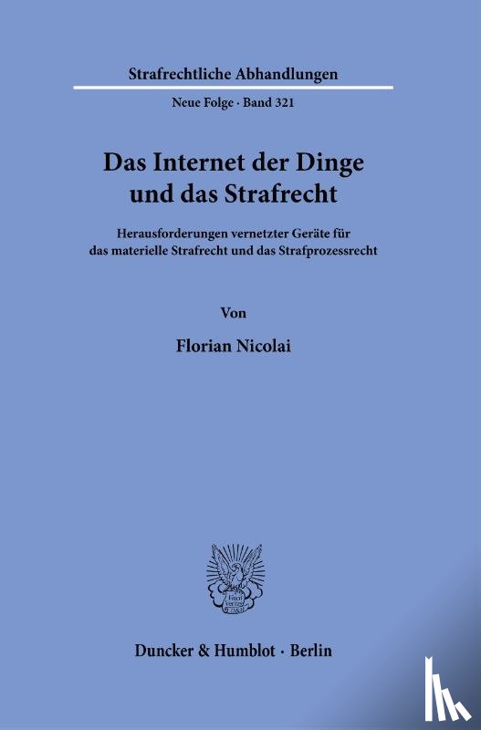 Nicolai, Florian - Das Internet der Dinge und das Strafrecht