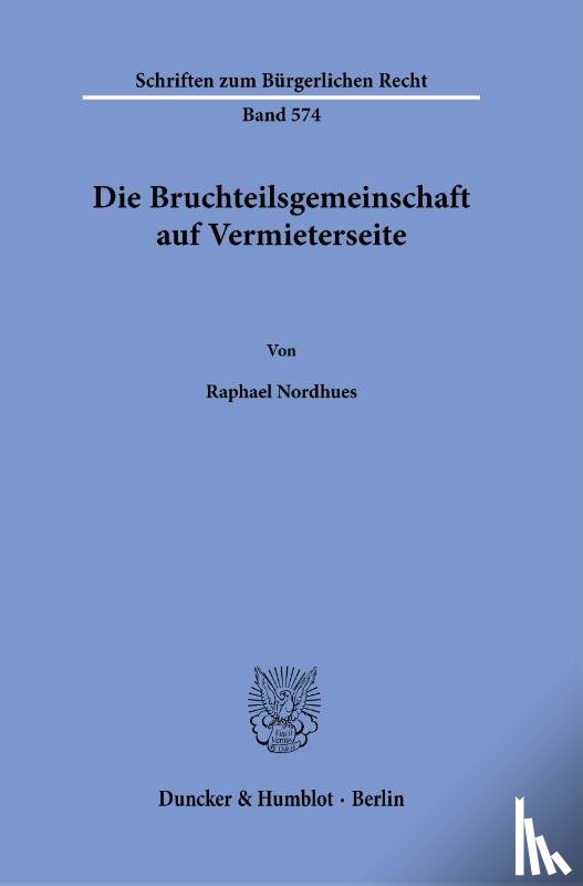 Nordhues, Raphael - Die Bruchteilsgemeinschaft auf Vermieterseite