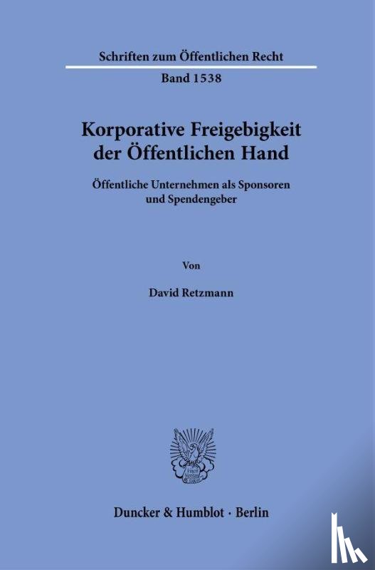 Retzmann, David - Korporative Freigebigkeit der Öffentlichen Hand