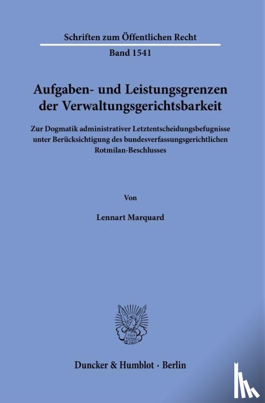Marquard, Lennart - Aufgaben- und Leistungsgrenzen der Verwaltungsgerichtsbarkeit