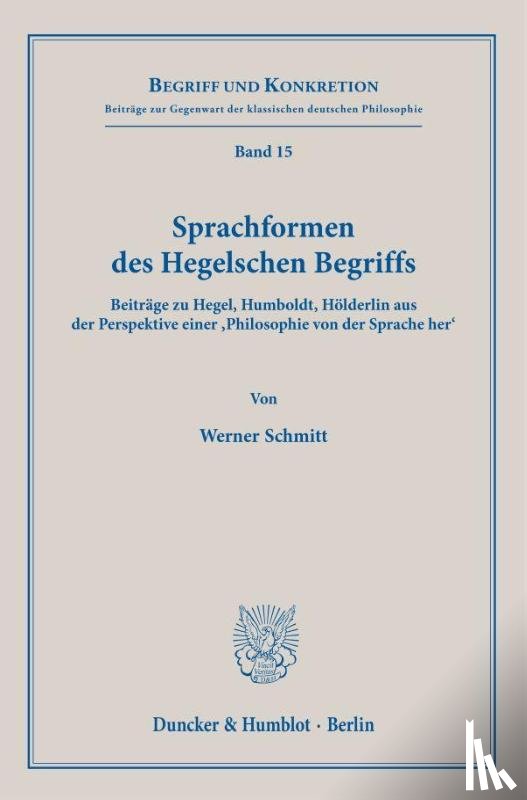 Schmitt, Werner - Sprachformen des Hegelschen Begriffs