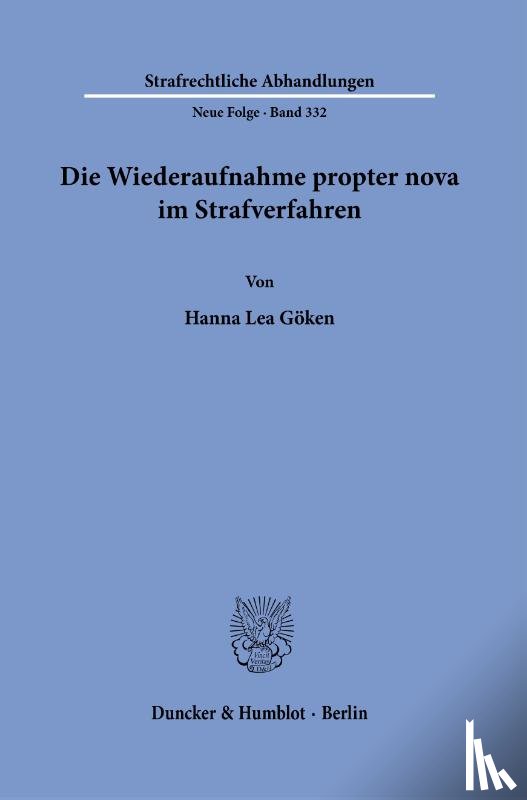 Göken, Hanna Lea - Die Wiederaufnahme propter nova im Strafverfahren