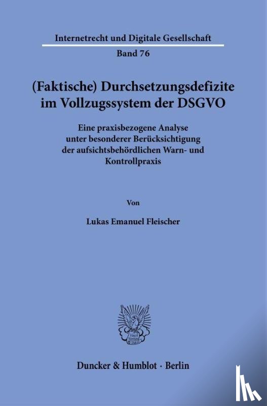Fleischer, Lukas Emanuel - (Faktische) Durchsetzungsdefizite im Vollzugssystem der DSGVO