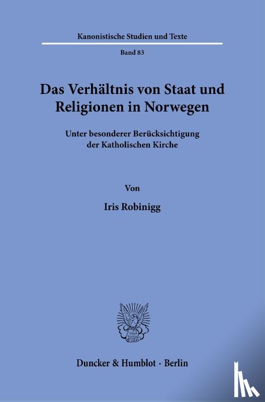 Robinigg, Iris - Das Verhältnis von Staat und Religionen in Norwegen