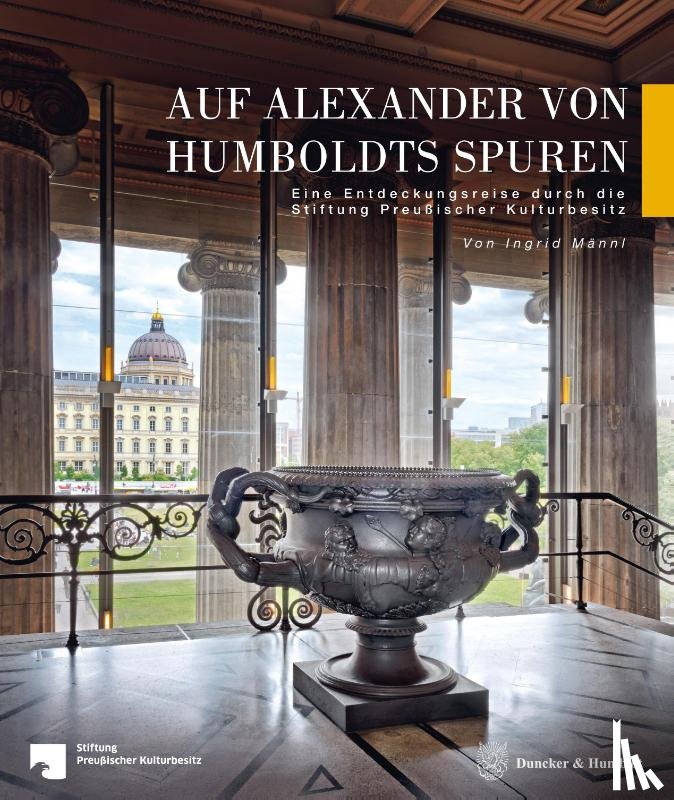 Männl, Ingrid - Auf Alexander von Humboldts Spuren