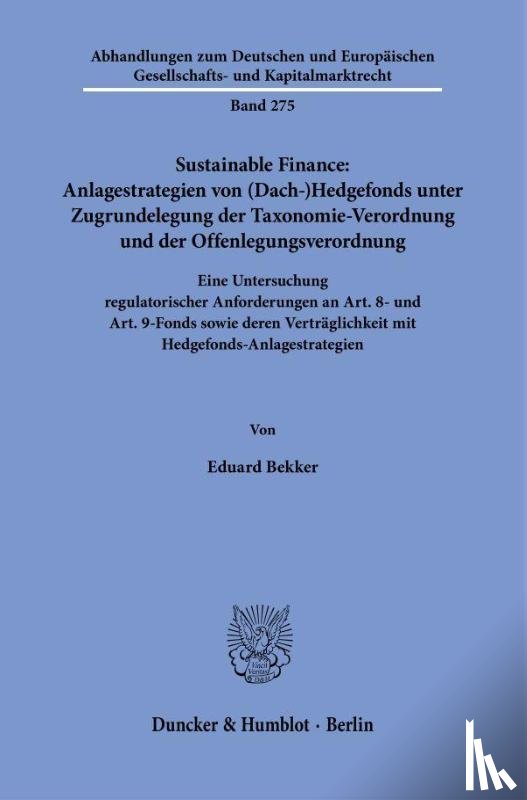 Bekker, Eduard - Sustainable Finance: Anlagestrategien von (Dach-)Hedgefonds unter Zugrundelegung der Taxonomie-Verordnung und der Offenlegungsverordnung