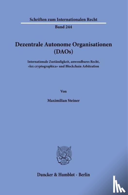 Steiner, Maximilian - Dezentrale Autonome Organisationen (DAOs)