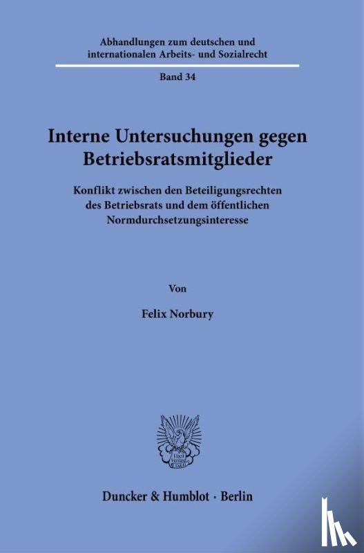 Norbury, Felix - Interne Untersuchungen gegen Betriebsratsmitglieder