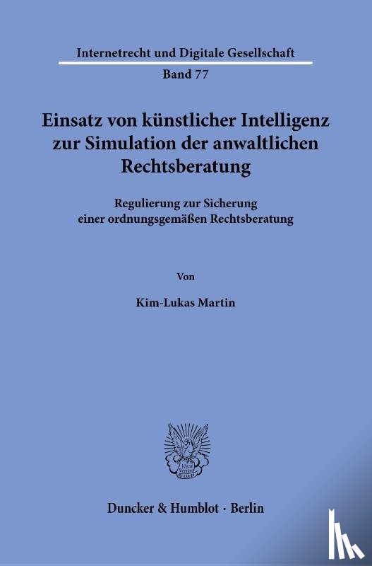 Martin, Kim-Lukas - Einsatz von künstlicher Intelligenz zur Simulation der anwaltlichen Rechtsberatung
