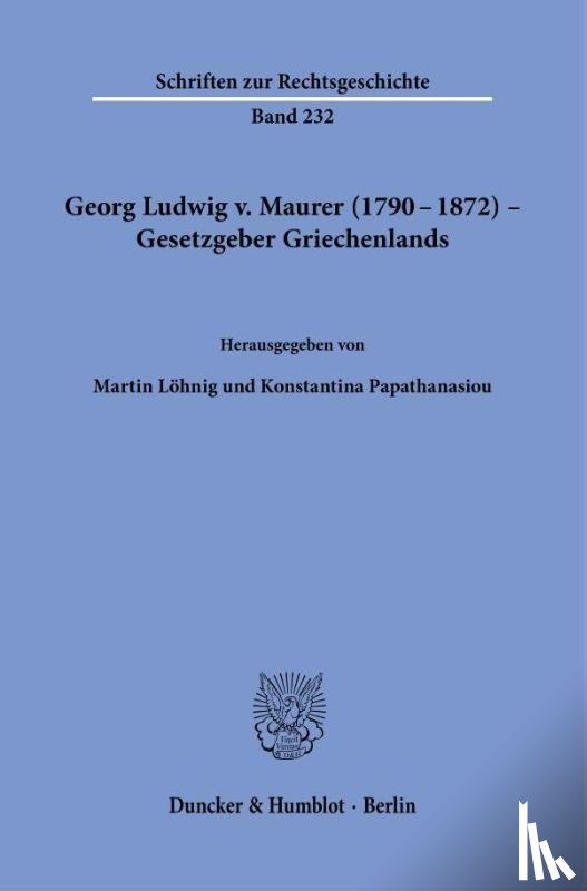  - Georg Ludwig v. Maurer (1790-1872) - Gesetzgeber Griechenlands